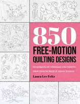 KNYGA Laura Lee Fritz 850 Free-Motion Quilting Designs, Encyclopedia of Continuous-Line Patterns; Stitch Pictorial Motifs & Allover Textures