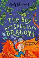 KNYGA Andy Shepherd Boy Who Sang with Dragons (The Boy Who Grew Dragons 5)