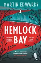KNYGA Martin Edwards Hemlock Bay, From the 'true master of British crime writing', a chilling and twisty Golden Age mystery