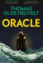 KNYGA Thomas Olde Heuvelt Oracle, A compulsive page turner and supernatural survival thriller
