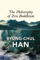 KNYGA Byung Chul Han Philosophy of Zen Buddhism