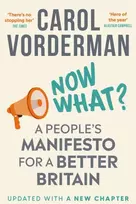 KNYGA Carol Vorderman Now What?, A People's Manifesto for a Better Britain