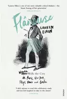 KNYGA Lauren Elkin Flaneuse, Women Walk the City in Paris, New York, Tokyo, Venice and London