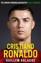 KNYGA Guillem Balague Cristiano Ronaldo, The Award-Winning Biography Fully Updated