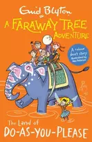 KNYGA Enid Blyton Faraway Tree Adventure: The Land of Do-As-You-Please, Colour Short Stories