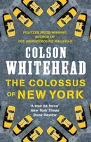 KNYGA Colson Whitehead Colossus of New York