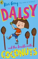 KNYGA Kes Gray Daisy and the Trouble with Coconuts