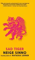 KNYGA Neige Sinno Sad Tiger