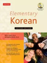 KNYGA Ross King Phd Elementary Korean, Second Edition (Includes Access to Website for Native Speaker Audio Recordings)