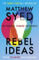 KNYGA Matthew Syed Rebel Ideas, The Power of Thinking Differently