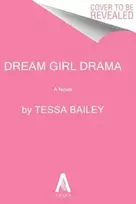 KNYGA Tessa Bailey Dream Girl Drama UK, A Novel