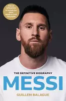 KNYGA Guillem Balague Messi, The must-read biography of the World Cup champion, now fully updated