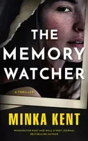 KNYGA Minka Kent Memory Watcher, A Thriller