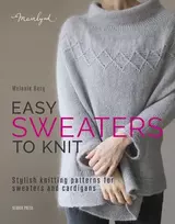 KNYGA Melanie Berg Easy Sweaters to Knit, Stylish Knitting Patterns for Sweaters and Cardigans