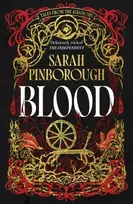 KNYGA Sarah Pinborough Blood, The definitive dark fantasy romance retelling of Rumpelstiltskin from the Sunday Times bestselling author of global sensation Behind Her Eyes
