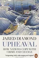 KNYGA Jared M Diamond Upheaval, How Nations Cope with Crisis and Change