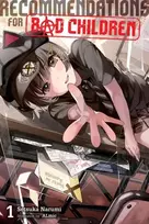 KNYGA Setsuka Narumi Recommendations for Bad Children, Vol. 1 (novel)