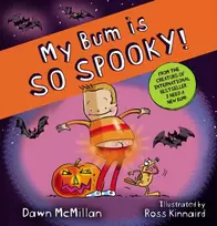 KNYGA Dawn Mcmillan My Bum is So Spooky! (PB)