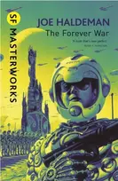 KNYGA Joe Haldeman Forever War, The science fiction classic and thought-provoking critique of war
