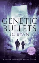 KNYGA J C Ryan Genetic Bullets, A thriller