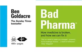 KNYGA Ben Goldacre Bad Pharma, How Medicine is Broken, and How We Can Fix it
