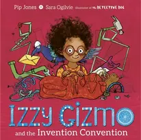 KNYGA Pip Jones Izzy Gizmo and the Invention Convention