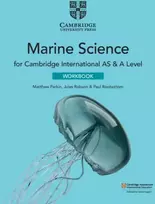 KNYGA Matthew Parkin Cambridge International AS & A Level Marine Science Workbook