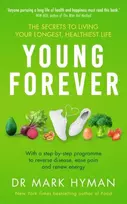 KNYGA Mark Hyman Young Forever, THE SUNDAY TIMES BESTSELLER - reverse disease, ease pain and renew energy