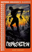 KNYGA Mary Shelley Oxford Children's Classics: Frankenstein
