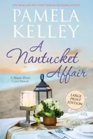 KNYGA Pamela M Kelley Nantucket Affair, Large Print Edition