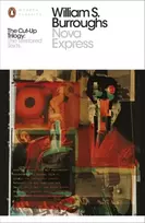 KNYGA William S Burroughs Nova Express, The Restored Text