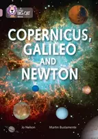 KNYGA Jo Nelson Copernicus, Galileo and Newton, Band 18/Pearl