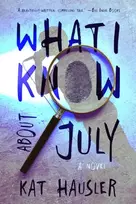 KNYGA Kat Hausler What I Know About July
