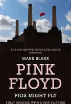 KNYGA M Blake Pigs Might Fly, The Inside Story of Rožinė Floyd
