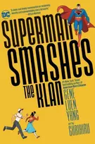 KNYGA Gene Luen Yang Superman Smashes the Klan