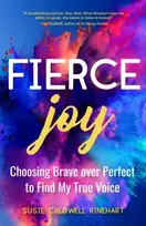 KNYGA Susie Caldwell Rinehart Fierce Joy