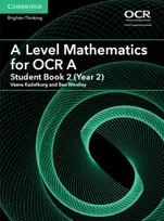 KNYGA Vesna Kadelburg A Level Mathematics for OCR A Student Book 2 (Year 2)
