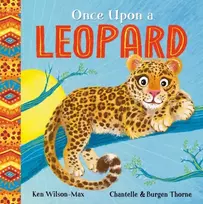 KNYGA Ken Wilson Max African Stories: Once Upon a Leopard