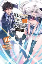 KNYGA Myojin Katou Greatest Demon Lord Is Reborn as a Typical Nobody, Vol. 10 (light novel)