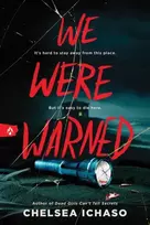 KNYGA Chelsea Ichaso We Were Warned, The Propulsive Young Adult Thriller for Fans of Chilling Murder Mystery Books