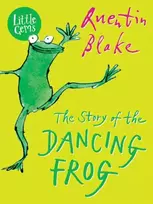 KNYGA Quentin Blake Story of the Dancing Frog