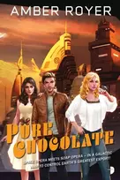 KNYGA Amber Royer Pure Chocolate, The Chocoverse Book II