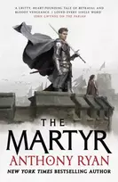 KNYGA Anthony Ryan Martyr, Book Two of the Covenant of Steel