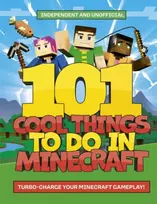 KNYGA Welbeck Childrens Books 101 Cool Things to Do in Minecraft