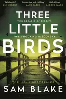KNYGA Sam Blake Three Little Birds, 'The modern-day Agatha Christie' Steve Cavanagh