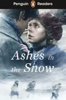 KNYGA Ruta Sepetys Penguin Readers Level 5: Ashes in the Snow (ELT Graded Reader), Abridged Edition