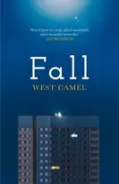 KNYGA West Camel Fall, A spellbinding novel of race, family and friendship by the critically acclaimed author of Attend