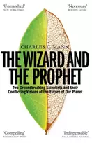 KNYGA Charles C Mann Wizard and the Prophet, Science and the Future of Our Planet