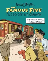 KNYGA Enid Blyton Famous Five Graphic Novel: Five Go Off in a Caravan, Book 6