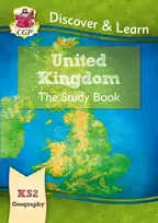 KNYGA Cgp Books KS2 Geography Discover & Learn: United Kingdom Study Book